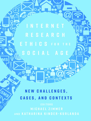 cover image of Internet Research Ethics for the Social Age